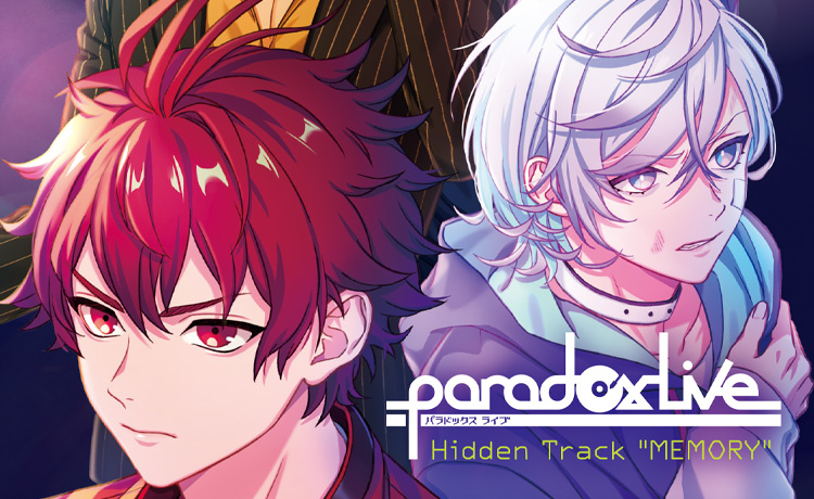 Paradox Live Hidden Track "MEMORY"｜書籍情報